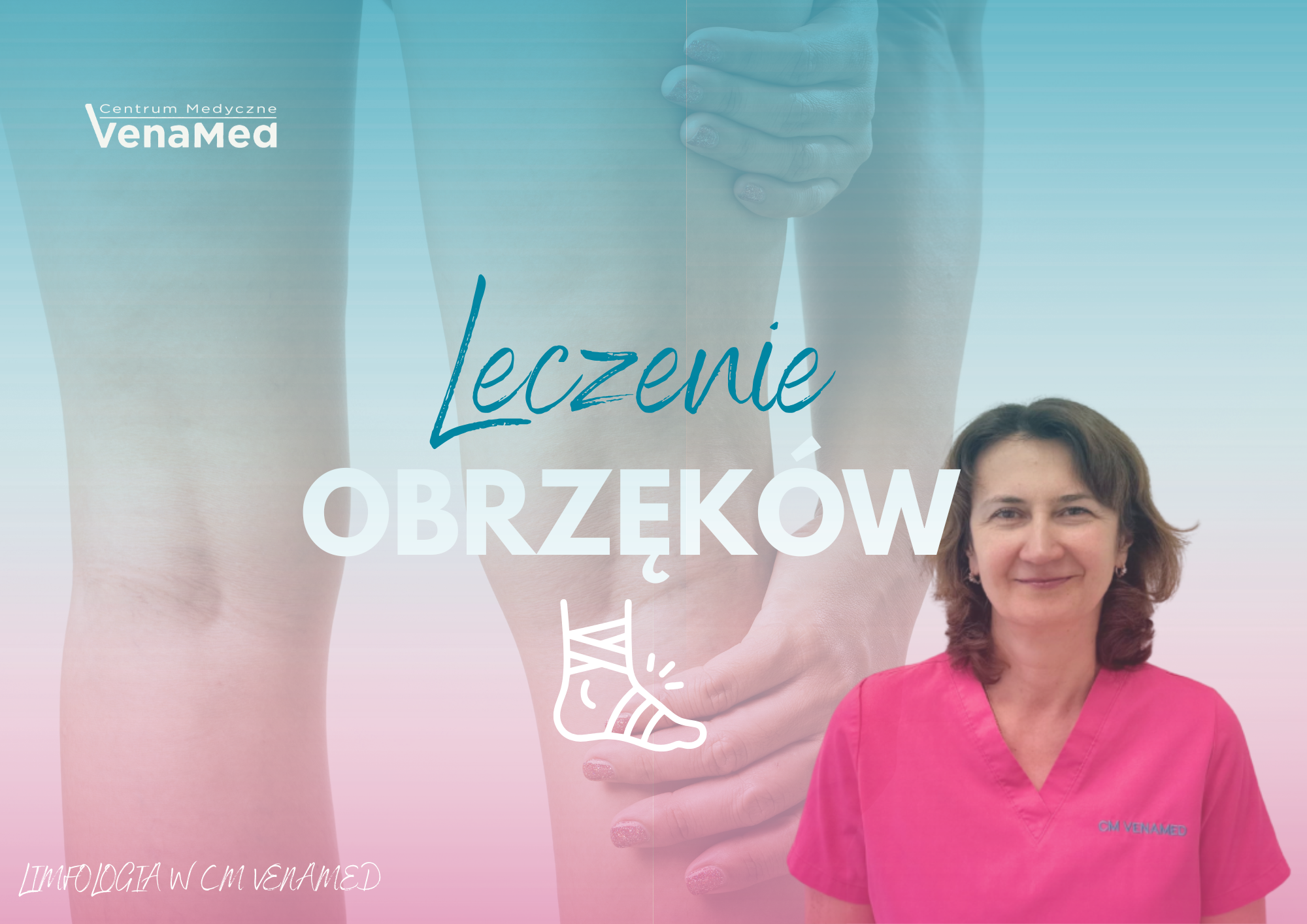 Kompleksowa limfologia i leczenie obrzęków w Warszawie – odzyskaj lekkość i zdrowie
