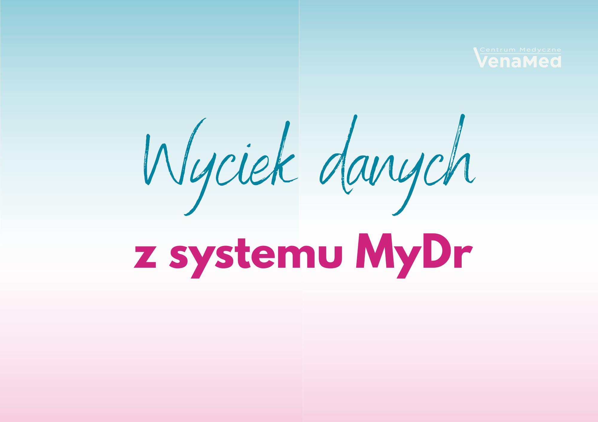 Wyciek danych z&nbsp;systemu MyDr